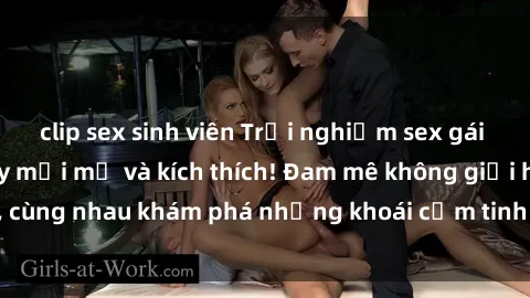 clip sex sinh viên Trải nghiệm sex gái Việt ngoài trời đầy mới mẻ và kích thích! Đam mê không giới hạn, cùng nhau khám phá những khoái cảm tinh thần và thể xác tuyệt vời.