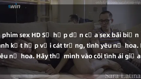 phim sex HD Sự hấp dẫn của sex bãi biển: Khi sóng biển xanh kết hợp với cát trắng, tình yêu nở hoa. Hãy thả mình vào cõi tình ái giữa sóng biển!