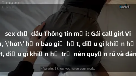 sex chị dâu Thông tin mới: Gái call girl Việt Nam đắt khách, 'hot' hơn bao giờ hết, điều gì khiến họ trở nên quyến rũ và đáng chú ý?