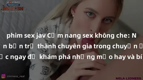 phim sex jav Cẩm nang sex không che: Những bí quyết khiến bạn trở thành chuyên gia trong chuyện ấy! Đọc ngay để khám phá những mẹo hay và bí quyết tình dục không che.