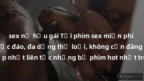 sex nữ hầu gái Tải phim sex miễn phí chất lượng cao độc đáo, đa dạng thể loại, không cần đăng ký tài khoản. Cập nhật liên tục những bộ phim hot nhất trên thị trường. Sự lựa chọn hàng đầu cho người yêu